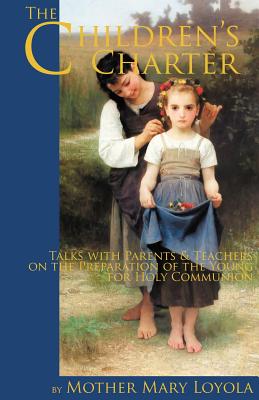 Bild des Verkufers fr The Children's Charter (Paperback or Softback) zum Verkauf von BargainBookStores