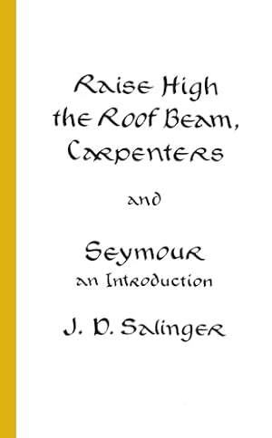 Imagen del vendedor de Raise High the Roof Beam, Carpenters and Seymour: An Introduction (Paperback or Softback) a la venta por BargainBookStores