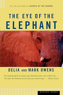 Seller image for The Eye of the Elephant: An Epic Adventure in the African Wilderness (Paperback or Softback) for sale by BargainBookStores