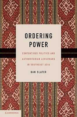 Bild des Verkufers fr Ordering Power: Contentious Politics and Authoritarian Leviathans in Southeast Asia (Paperback or Softback) zum Verkauf von BargainBookStores