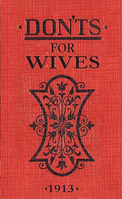 Seller image for Don'ts for Wives (Hardback or Cased Book) for sale by BargainBookStores