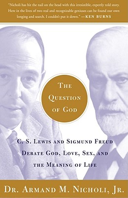 Imagen del vendedor de The Question of God: C.S. Lewis and Sigmund Freud Debate God, Love, Sex, and the Meaning of Life (Paperback or Softback) a la venta por BargainBookStores