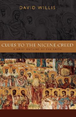 Seller image for Clues to the Nicene Creed: A Brief Outline of the Faith (Paperback or Softback) for sale by BargainBookStores