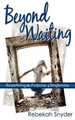 Seller image for Beyond Waiting: Redefining the Purpose of Singleness (Paperback or Softback) for sale by BargainBookStores