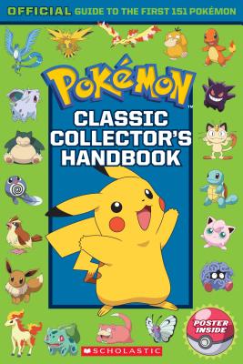 Bild des Verkufers fr Classic Collector's Handbook: An Official Guide to the First 151 Pokemon (Pokemon) (Paperback or Softback) zum Verkauf von BargainBookStores