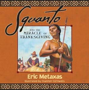 Seller image for Squanto and the Miracle of Thanksgiving (Paperback or Softback) for sale by BargainBookStores