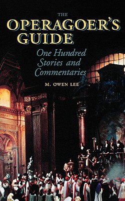 Immagine del venditore per The Operagoer's Guide: One Hundred Stories and Commentaries (Paperback or Softback) venduto da BargainBookStores