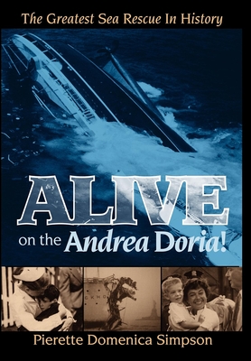 Seller image for Alive on the Andrea Doria!: The Greatest Sea Rescue in History (Paperback or Softback) for sale by BargainBookStores