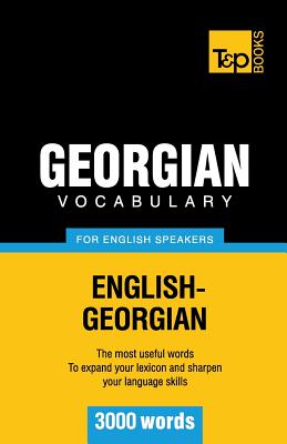 Bild des Verkufers fr Georgian Vocabulary for English Speakers - 3000 Words (Paperback or Softback) zum Verkauf von BargainBookStores