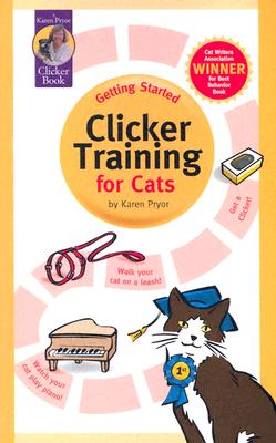 Bild des Verkufers fr Clicker Training for Cats (Paperback or Softback) zum Verkauf von BargainBookStores