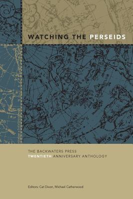 Immagine del venditore per Watching the Perseids: The Backwaters Press Twentieth Anniversary Anthology (Paperback or Softback) venduto da BargainBookStores