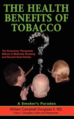 Bild des Verkufers fr The Health Benefits of Tobacco (Paperback or Softback) zum Verkauf von BargainBookStores