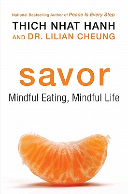 Seller image for Savor: Mindful Eating, Mindful Life (Paperback or Softback) for sale by BargainBookStores