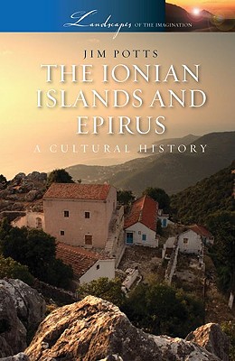 Seller image for The Ionian Islands and Epirus: A Cultural History (Paperback or Softback) for sale by BargainBookStores