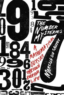 Seller image for The Number Mysteries: A Mathematical Odyssey Through Everyday Life (Paperback or Softback) for sale by BargainBookStores