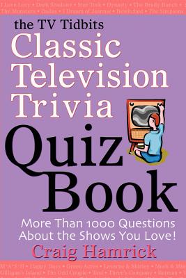 Seller image for The TV Tidbits Classic Television Trivia Quiz Book (Paperback or Softback) for sale by BargainBookStores
