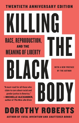 Seller image for Killing the Black Body: Race, Reproduction, and the Meaning of Liberty (Paperback or Softback) for sale by BargainBookStores