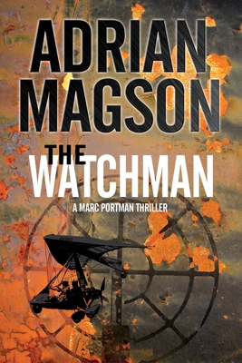 Seller image for The Watchman: A Marc Portman Thriller (Hardback or Cased Book) for sale by BargainBookStores
