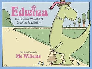 Seller image for Edwina, the Dinosaur Who Didn't Know She Was Extinct (Hardback or Cased Book) for sale by BargainBookStores