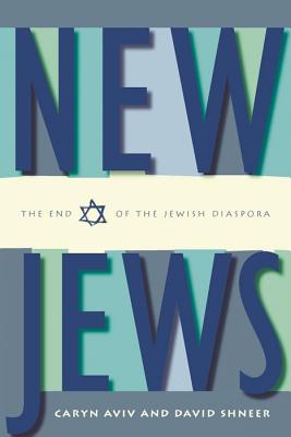 Bild des Verkufers fr New Jews: The End of the Jewish Diaspora (Paperback or Softback) zum Verkauf von BargainBookStores