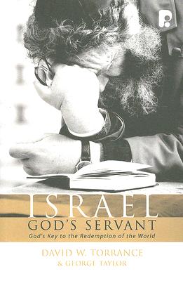 Seller image for Israel, God's Servant: God's Key to the Redemption of the World (Paperback or Softback) for sale by BargainBookStores