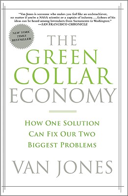 Seller image for The Green Collar Economy: How One Solution Can Fix Our Two Biggest Problems (Paperback or Softback) for sale by BargainBookStores