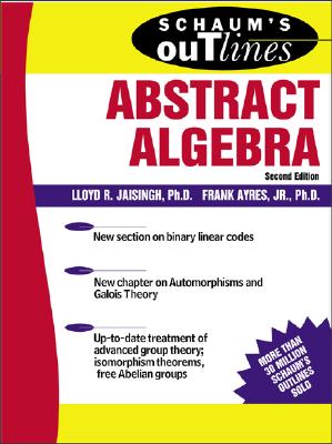 Seller image for Schaum's Outline of Abstract Algebra (Paperback or Softback) for sale by BargainBookStores
