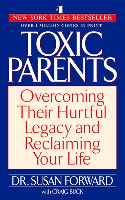 Imagen del vendedor de Toxic Parents: Overcoming Their Hurtful Legacy and Reclaiming Your Life (Paperback or Softback) a la venta por BargainBookStores