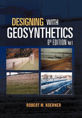 Seller image for Designing with Geosynthetics - 6th Edition Vol. 1 (Hardback or Cased Book) for sale by BargainBookStores