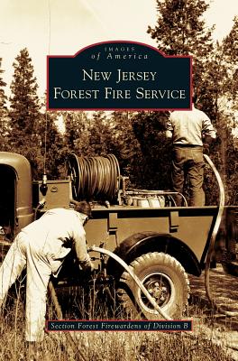 Seller image for New Jersey Forest Fire Service (Hardback or Cased Book) for sale by BargainBookStores