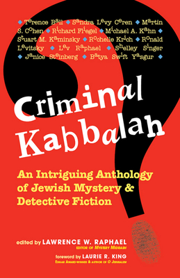 Seller image for Criminal Kabbalah: An Intriguing Anthology of Jewish Mystery and Detective Fiction (Hardback or Cased Book) for sale by BargainBookStores