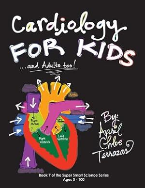 Bild des Verkufers fr Cardiology for Kids .and Adults Too! (Paperback or Softback) zum Verkauf von BargainBookStores