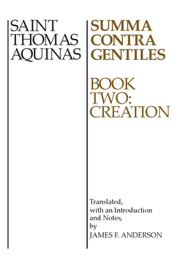 Imagen del vendedor de Summa Contra Gentiles, 2: Book Two: Creation (Paperback or Softback) a la venta por BargainBookStores
