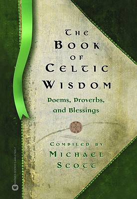 Seller image for The Book of Celtic Wisdom (Paperback or Softback) for sale by BargainBookStores