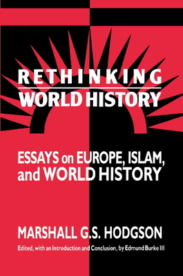 Seller image for Rethinking World History: Essays on Europe, Islam and World History (Paperback or Softback) for sale by BargainBookStores