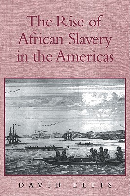 Imagen del vendedor de The Rise of African Slavery in the Americas (Paperback or Softback) a la venta por BargainBookStores