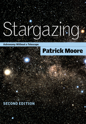 Imagen del vendedor de Stargazing: Astronomy Without a Telescope (Paperback or Softback) a la venta por BargainBookStores