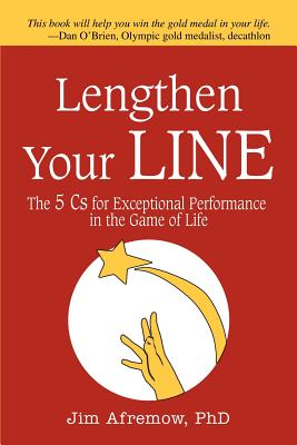 Bild des Verkufers fr Lengthen Your Line: The 5 CS for Exceptional Performance in the Game of Life (Paperback or Softback) zum Verkauf von BargainBookStores