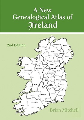 Seller image for A New Genealogical Atlas of Ireland. Second Edition (Paperback or Softback) for sale by BargainBookStores