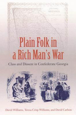 Bild des Verkufers fr Plain Folk in a Rich Man's War: Class and Dissent in Confederate Georgia (Paperback or Softback) zum Verkauf von BargainBookStores