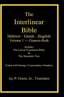 Immagine del venditore per Interlinear Hebrew-Greek-English Bible with Strong's Numbers, Volume 1 of 3 Volumes (Hardback or Cased Book) venduto da BargainBookStores