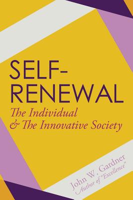 Imagen del vendedor de Self-Renewal: The Individual and the Innovative Society (Paperback or Softback) a la venta por BargainBookStores