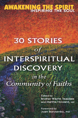 Seller image for Awakening the Spirit, Inspiring the Soul: 30 Stories of Interspiritual Discovery in the Community of Faiths (Paperback or Softback) for sale by BargainBookStores