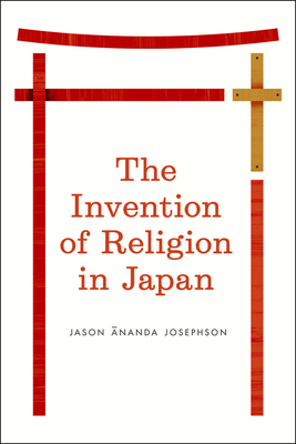 Seller image for The Invention of Religion in Japan (Paperback or Softback) for sale by BargainBookStores