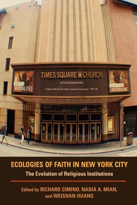 Immagine del venditore per Ecologies of Faith in New York City: The Evolution of Religious Institutions (Paperback or Softback) venduto da BargainBookStores