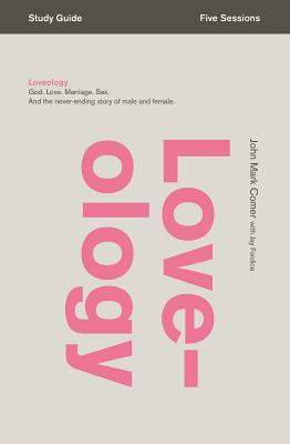 Immagine del venditore per Loveology: God. Love. Marriage. Sex. and the Never-Ending Story of Male and Female. (Paperback or Softback) venduto da BargainBookStores