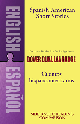 Immagine del venditore per Spanish-American Short Stories / Cuentos Hispanoamericanos: A Dual-Language Book (Paperback or Softback) venduto da BargainBookStores