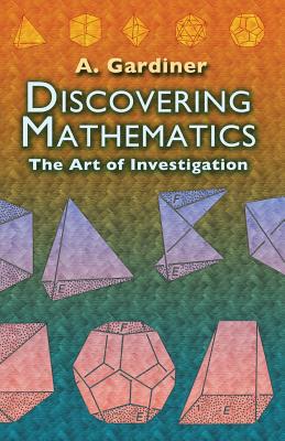 Seller image for Discovering Mathematics: The Art of Investigation (Paperback or Softback) for sale by BargainBookStores