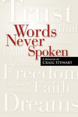 Bild des Verkufers fr Words Never Spoken: A Memoir by Craig Stewart (Paperback or Softback) zum Verkauf von BargainBookStores