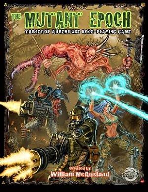 Immagine del venditore per The Mutant Epoch: Tabletop Adventure Role-Playing Game (Paperback or Softback) venduto da BargainBookStores